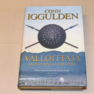 Conn Iggulden Valloittaja IV Hopeinen valtakunta